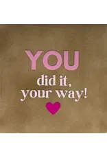 Yett Tegeltje - You did it your way, Taupe/Roze - 10x10