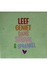 Yett Tegeltje - Leef geniet dans straal en sparkel, Mint/Multi - 10x10