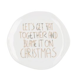 Raeder Bordje, Let's Get fat together - Ø 14cm