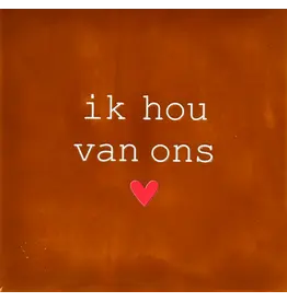Yett Tegeltje - Ik hou van ons, Terra/Crème - 10x10
