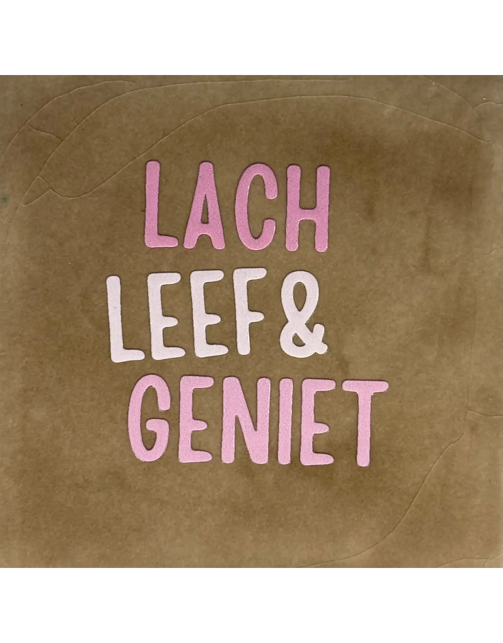 Yett Tegeltje - Lach leef & geniet, Taupe/Roze - 10x10