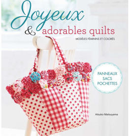 Les Editions De Saxe Joyeux & Adorables quilts