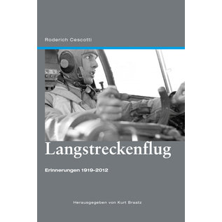 Edition Neunundzwanzigsechs Langstreckenflug - Roderich Cescotti