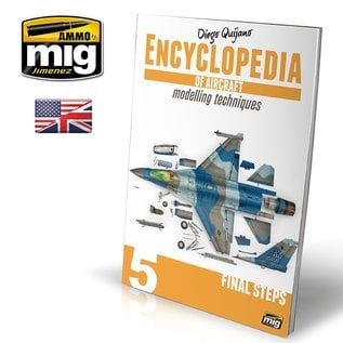 AMMO by MIG Encyclopedia of Aircraft Modelling Techniques - Vol.5 Final Steps