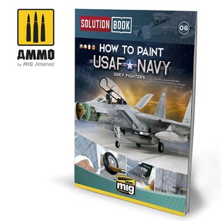 AMMO by MIG Solution Book "How To Paint USAF Navy Grey Fighters"