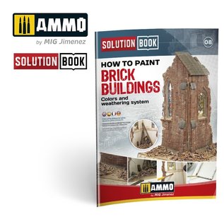 AMMO by MIG How to Paint Brick Buildings. Colors & Weathering System Solution Book (Multilingual)