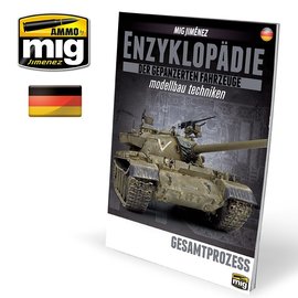 AMMO by MIG AMMO - Enzyklopädie der gepanzerten Fahrzeuge - Vol. 6 Gesamtprozess / Zusammenfassung