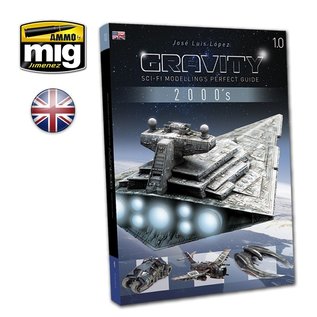 AMMO by MIG Gravity 1.0 - SciFi Modelling Perfect Guide