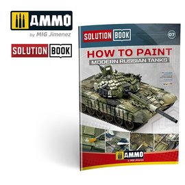 AMMO by MIG AMMO - Solution Book "How To Paint Modern Russian Tanks"