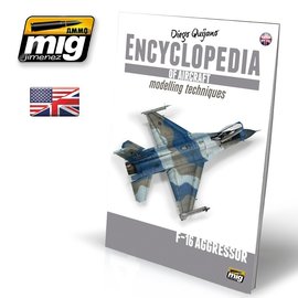 AMMO by MIG Ammo - Encyclopedia of Aircraft Modelling Techniques - Vol. 6 "F-16 Aggressor"