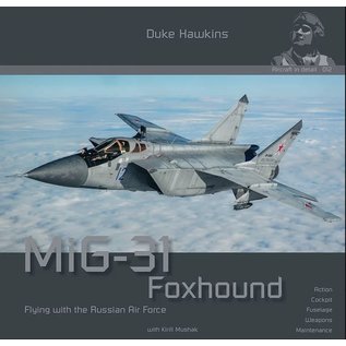 HMH Publications Duke Hawkins 012 - The MiG-31 Foxhound