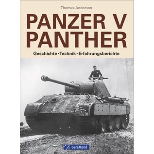 GeraMond Verlag Panzer V Panther - Geschichte, Technik, Erfahrungsberichte (Thomas Anderson)