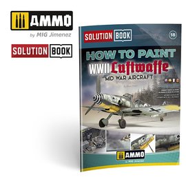 AMMO by MIG AMMO - Solution Book "How to Paint WWII Luftwaffe Mid War Aircraft"