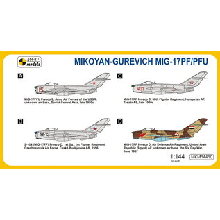 Mark I. Mikoyan-.Gurevich MiG-17PF/PFU Fresco D/E "Soviet All-weather Fighter" - 1:144