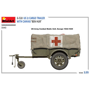 MiniArt G-518 US 1t Cargo Trailer with Canvas "Ben Hur" - 1:35