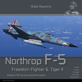 HMH Publications HMH Publications - Duke Hawkins 028 - Northrop F-5 Tiger II & Freedom Fighter