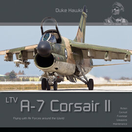 HMH Publications HMH Publications - Duke Hawkins 032 - LTV A-7 Corsair II - Flying with Air Forces around the World