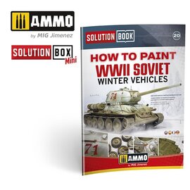 AMMO by MIG AMMO - Solution Book "How to Paint WWII Soviet Winter Vehicles"