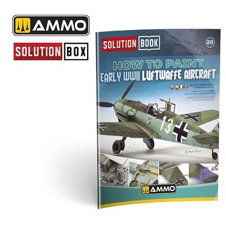 AMMO by MIG Solution Book "How to Paint Early WWII Luftwaffe Aircraft"