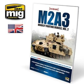 AMMO by MIG AMMO - In Detail - M2A3 Bradley Fighting Vehicle in Europe Vol. 2 (English)
