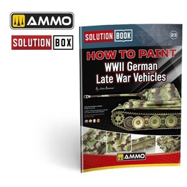 AMMO by MIG AMMO - Solution Book 23 "How to Paint WWII German Late War Vehicles"