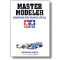 TAMIYA Master Modeler - Creating the Tamiya Style (Shunsaku Tamiya)