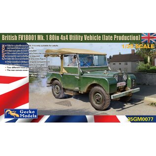 Gecko Models British FV18001 Mk. 1 80in 4x4 Utility Vehicle (late Production) - 1:35