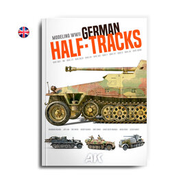 AK Interactive AK Interactive - Modelling WWII German Half-Tracks