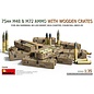 MiniArt 75mm M48 & M72 Ammo w/Wooden Crates - 1:35