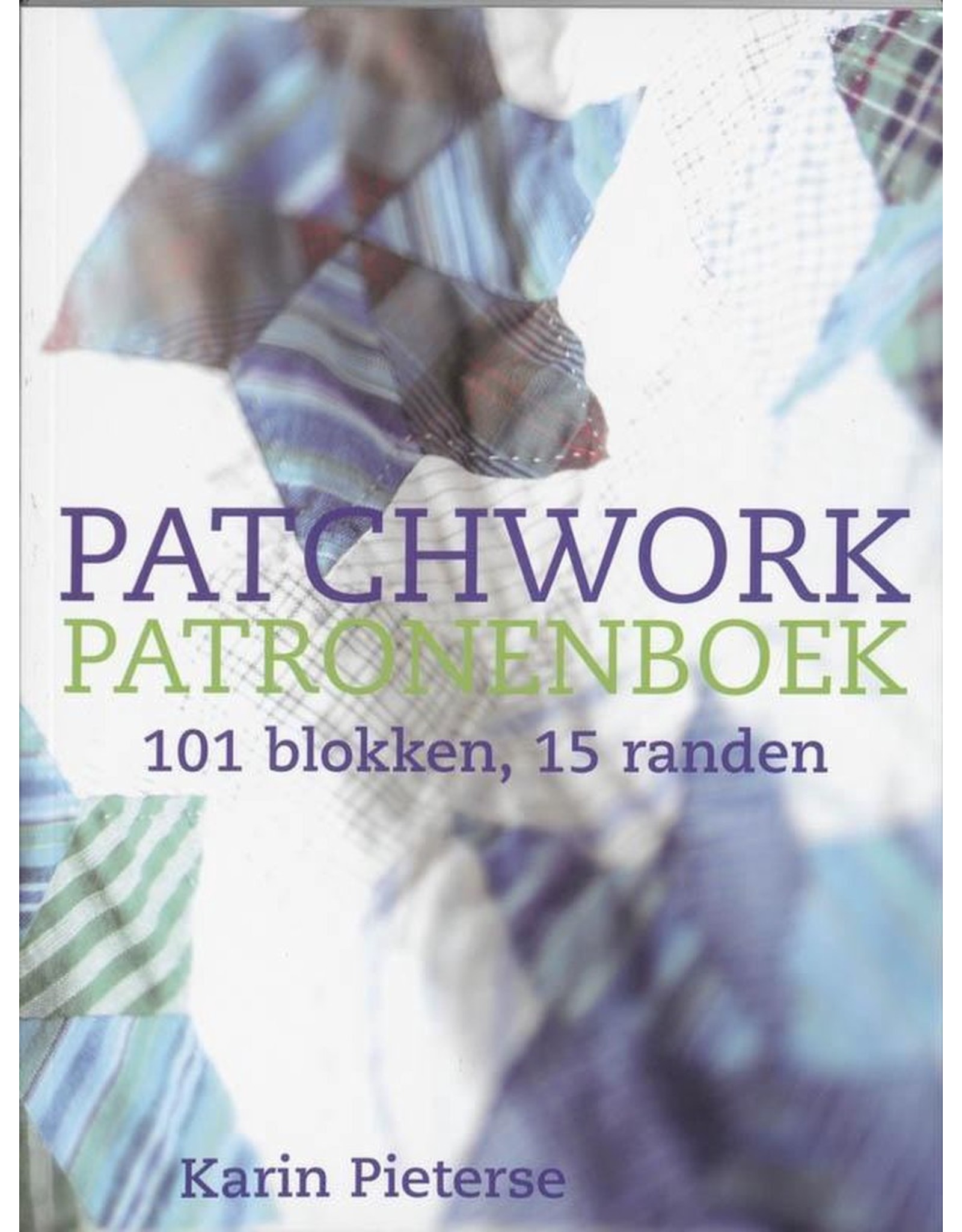 Boek: Patchwork patronenboek: 101 blokken, 15 randen