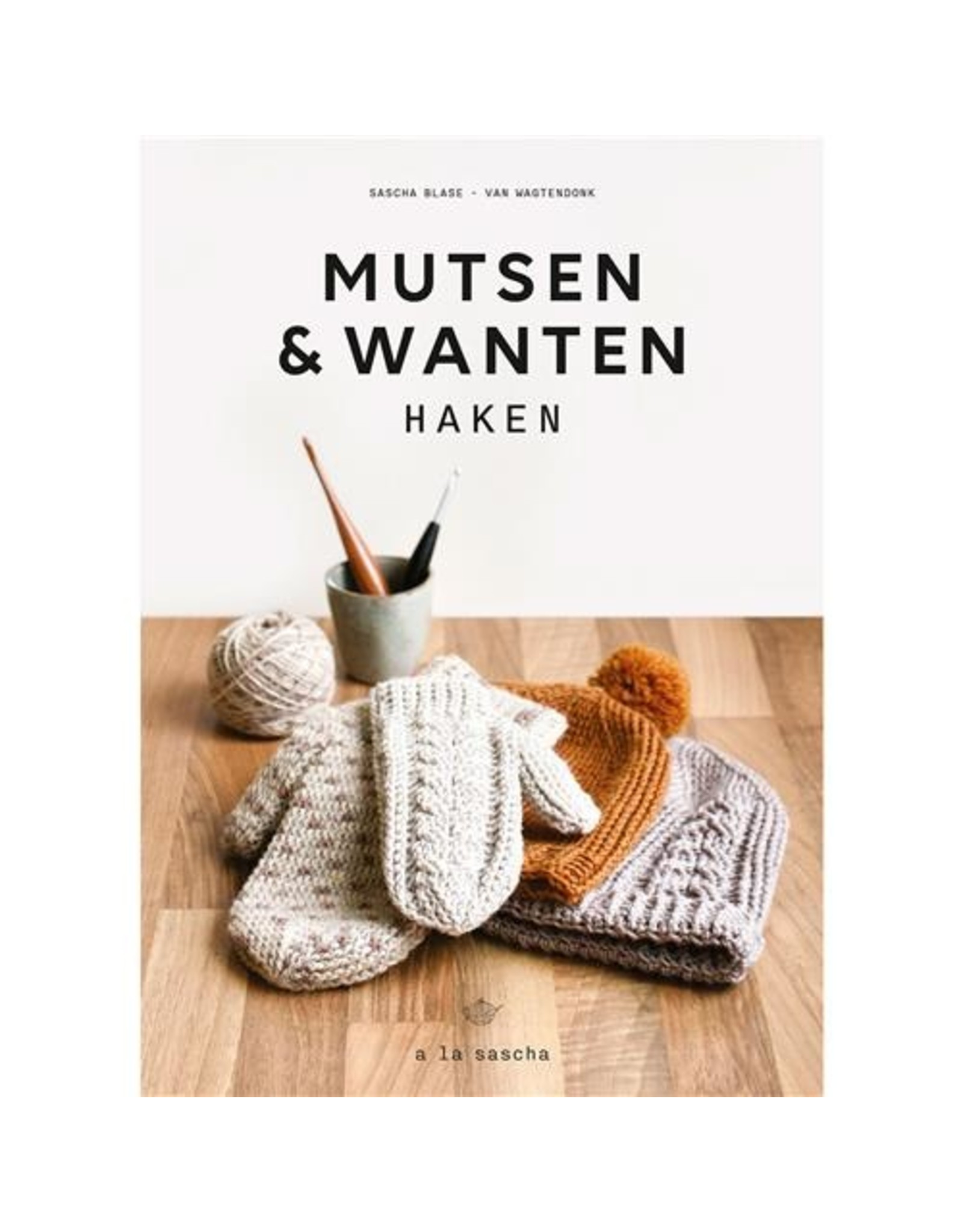 Boek: Mutsen & wanten haken - Sasha Blase, Van Wagtendonk