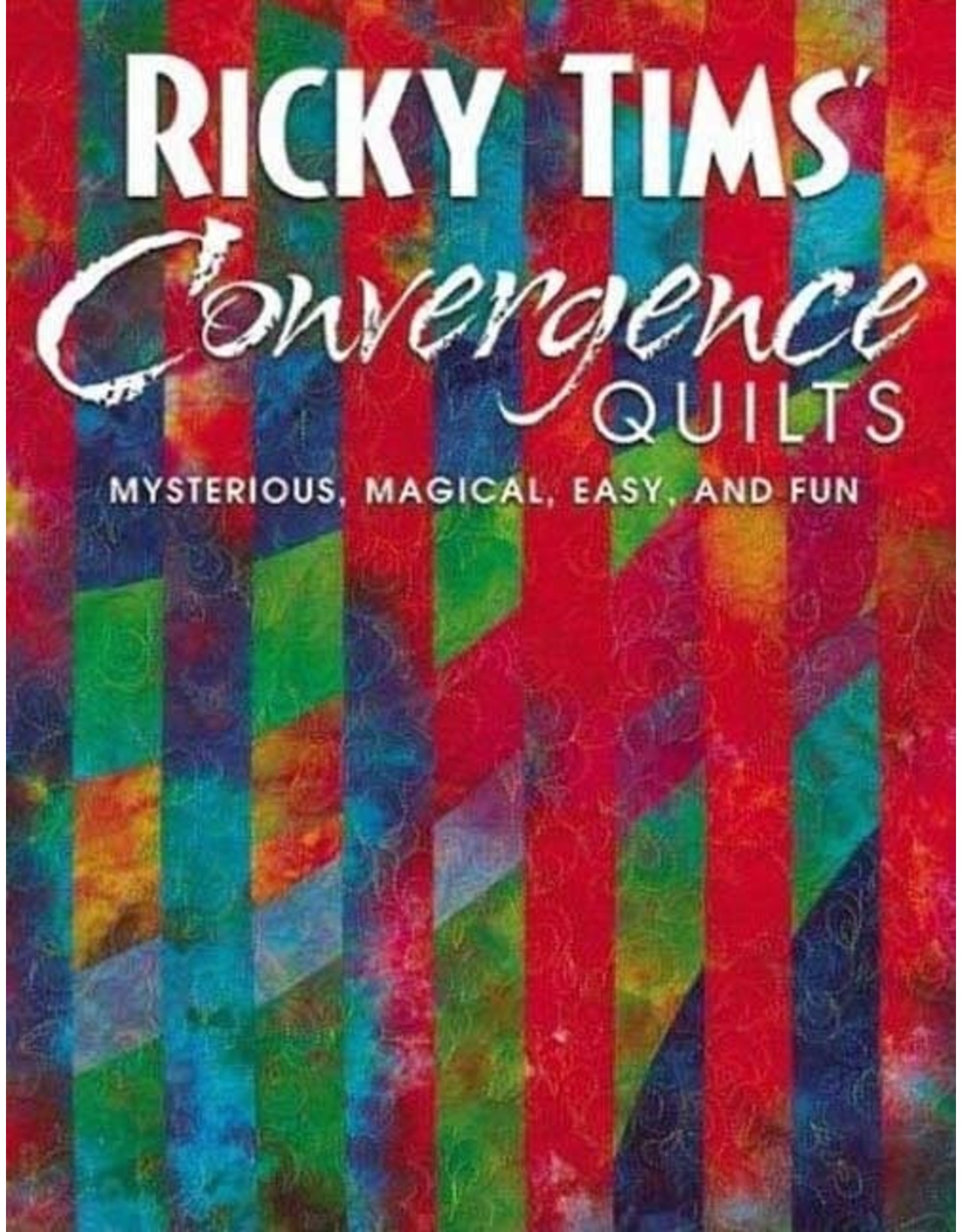 Ricky Tims - Convergence Quilts