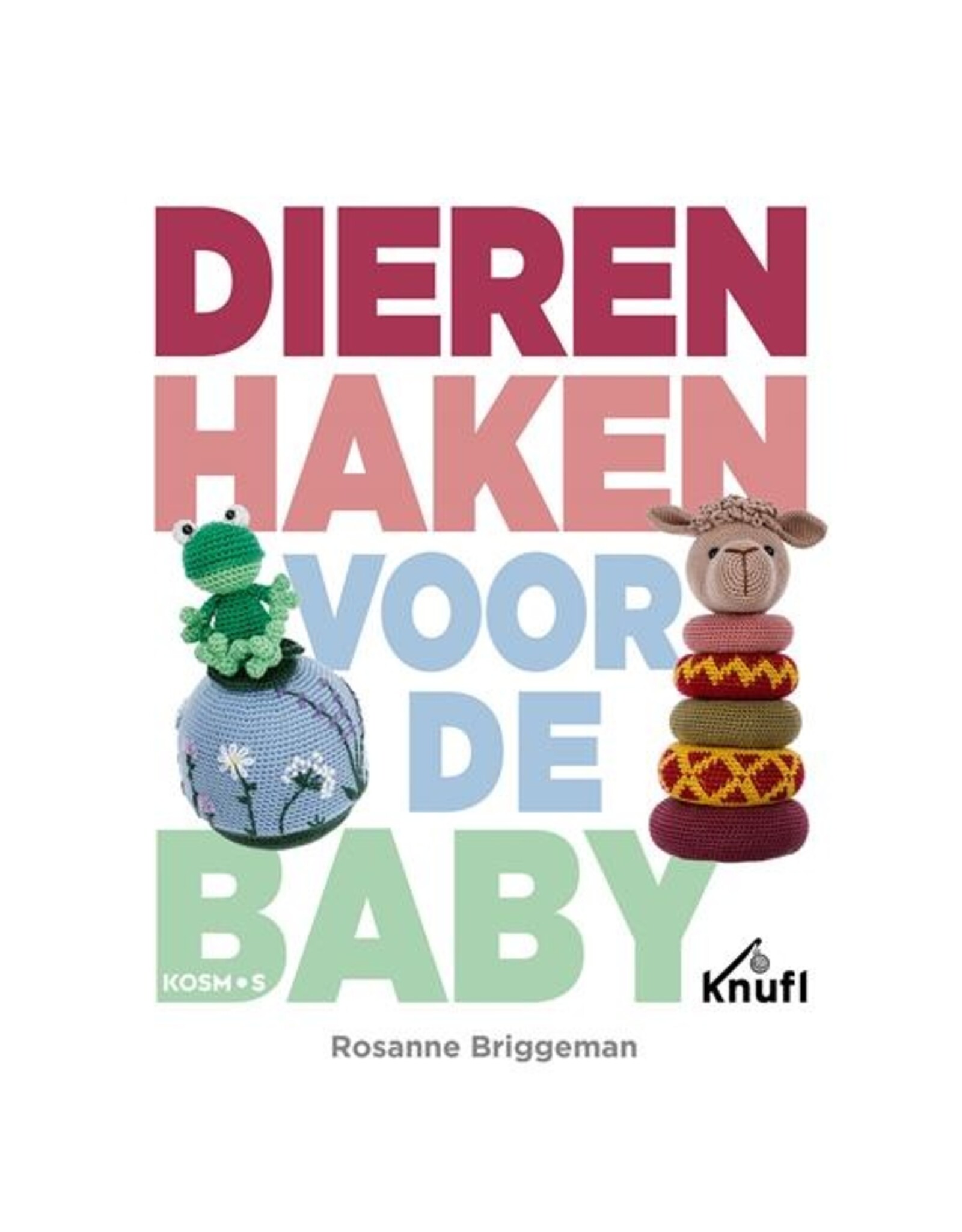 Boek: Dieren haken voor de baby (R. Briggeman)