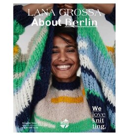 Lana Grossa Magazine: Lana Grossa About Berlin Nr. 12