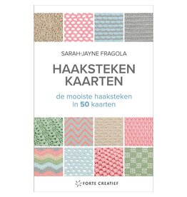 Haaksteken kaarten : de mooiste haaksteken in 50 kaarten