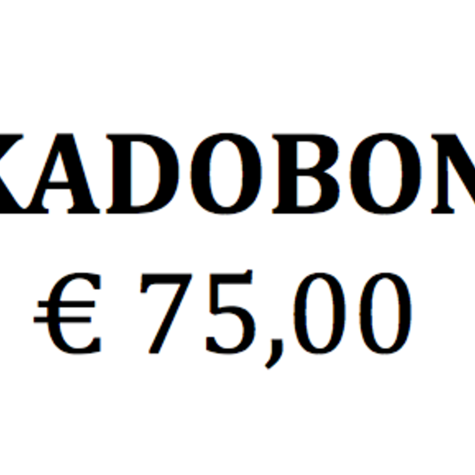 -- KADOBON 75 EURO