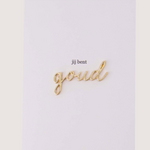 ZUSSS ZUSSS - Wenskaart magneet jij bent goud