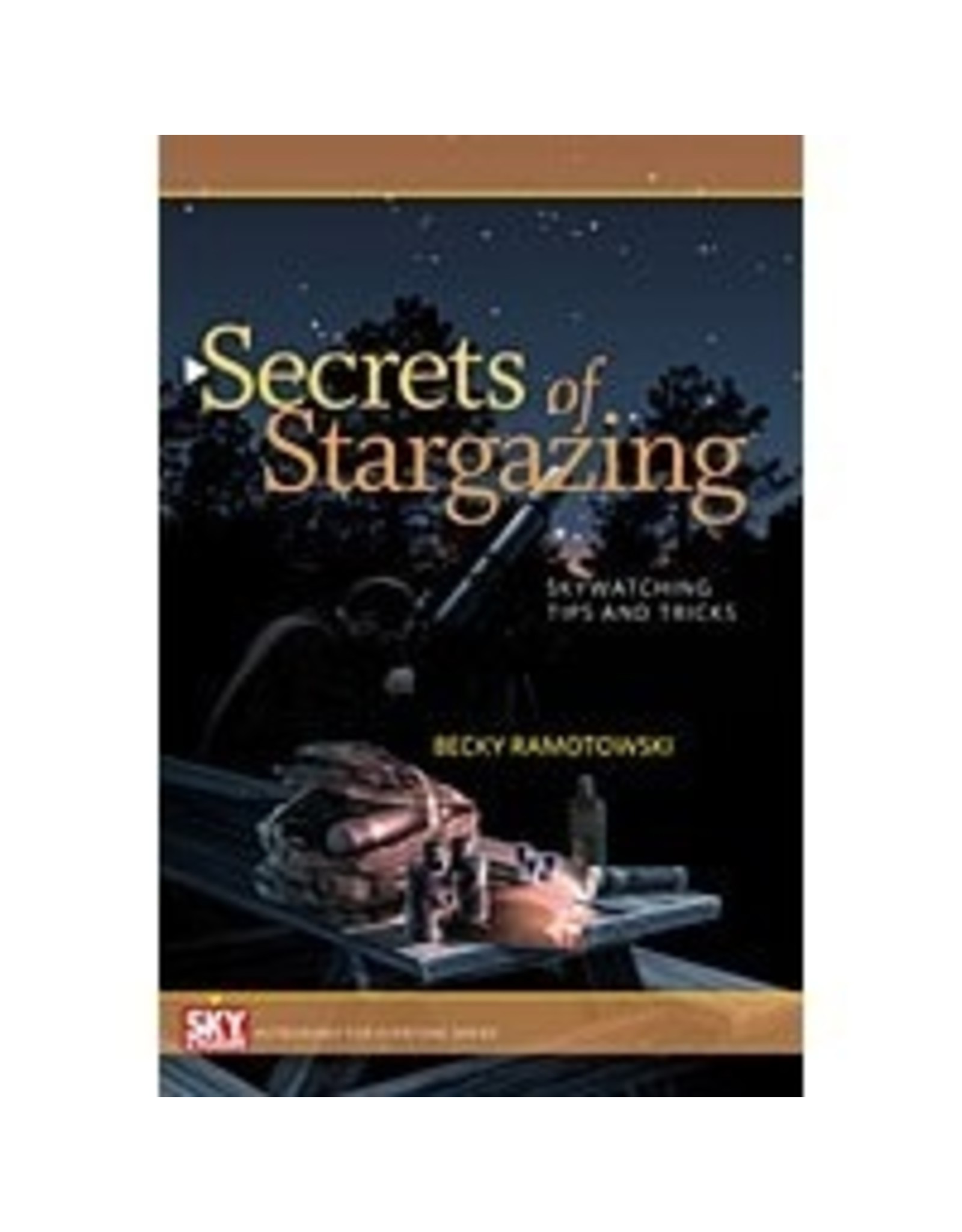 Sky & Telescope Secrets of stargazing