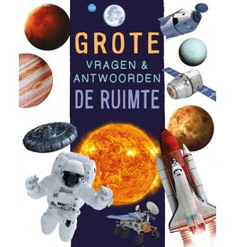 De ruimte - Grote vragen & antwoorden