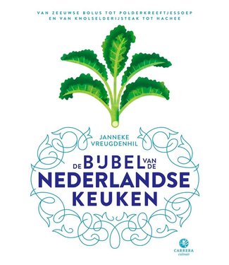 De bijbel van de Nederlandse keuken