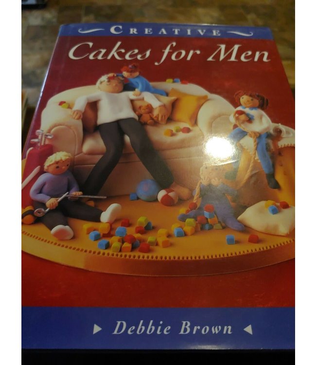 Creative cakes for men-Debbie Brown *