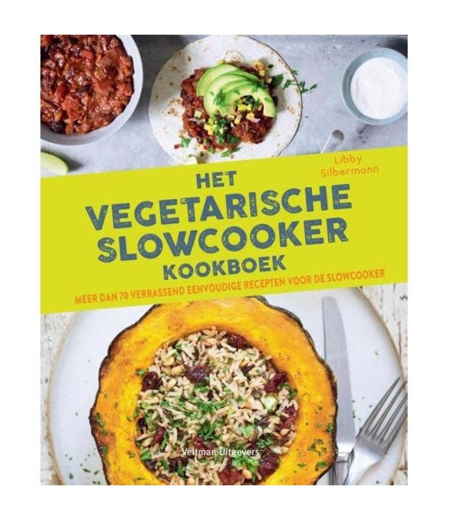 Het vegetarisch slowcooker kookboek