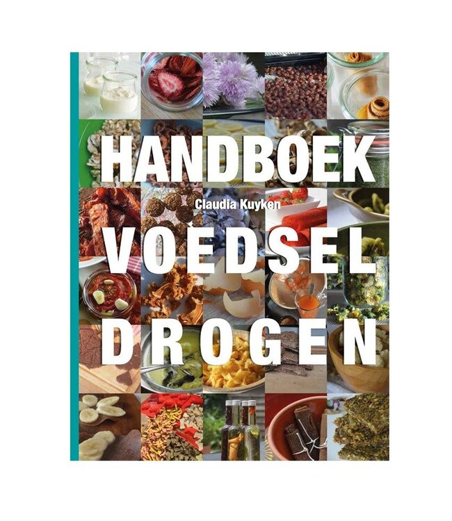 Foodsaver Handboek voedsel drogen-Claudia Kuyken