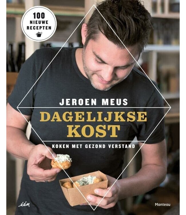 Jeroen Meus Dagelijkse Kost Koken met gezond verstand