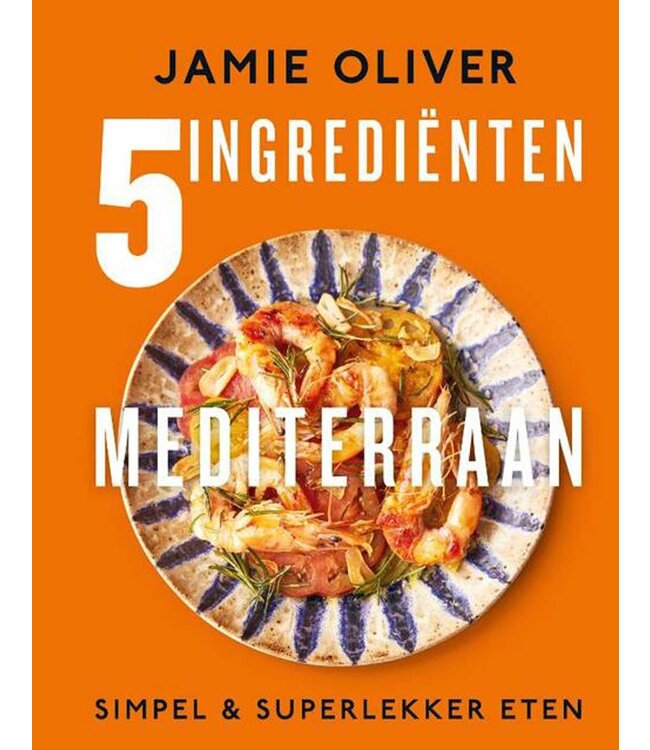 Jamie Oliver, 5 ingredienten Mediterraan