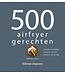 Bowls&Dishes 500 airfryer gerechten