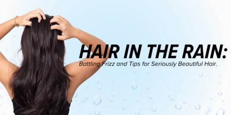 Hair in the Rain: Battling Frizz and Tips for Seriously Beautiful Hair