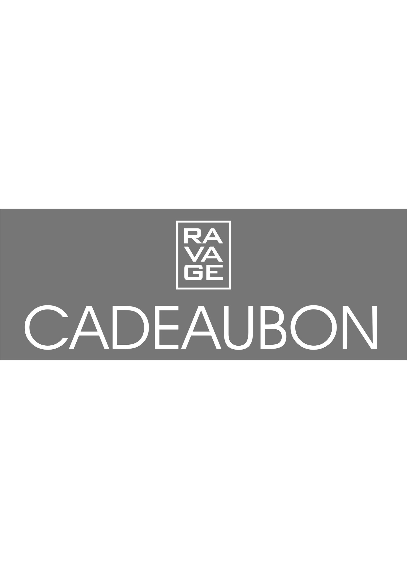 RAVAGE CADEAUBON €150