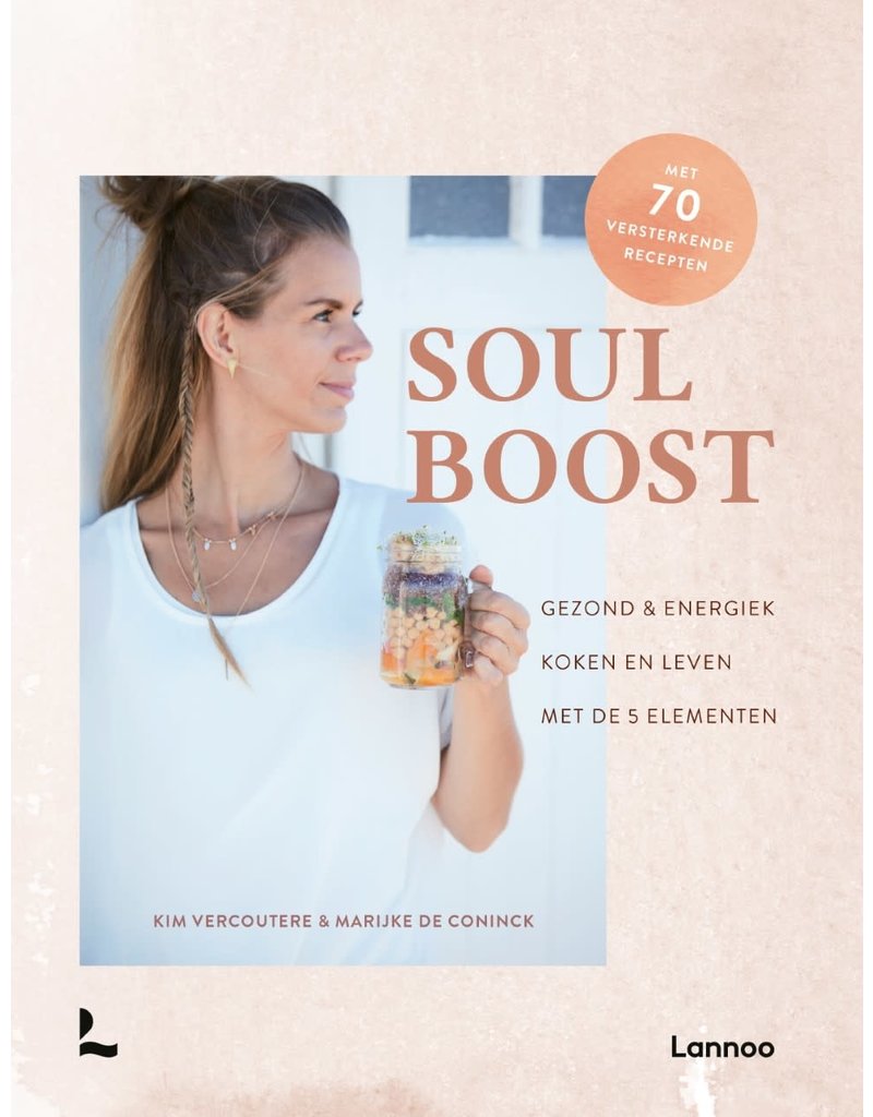 Boeken Lannoo - Kim Vercoutere en Marijke De Coninck, Soul Boost