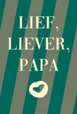 Tegeltje - Lief, liever, Papa